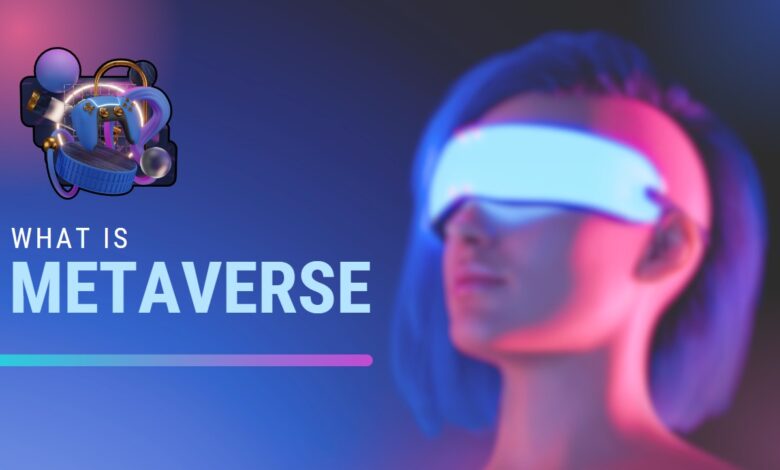 The metaverse: what is it?
